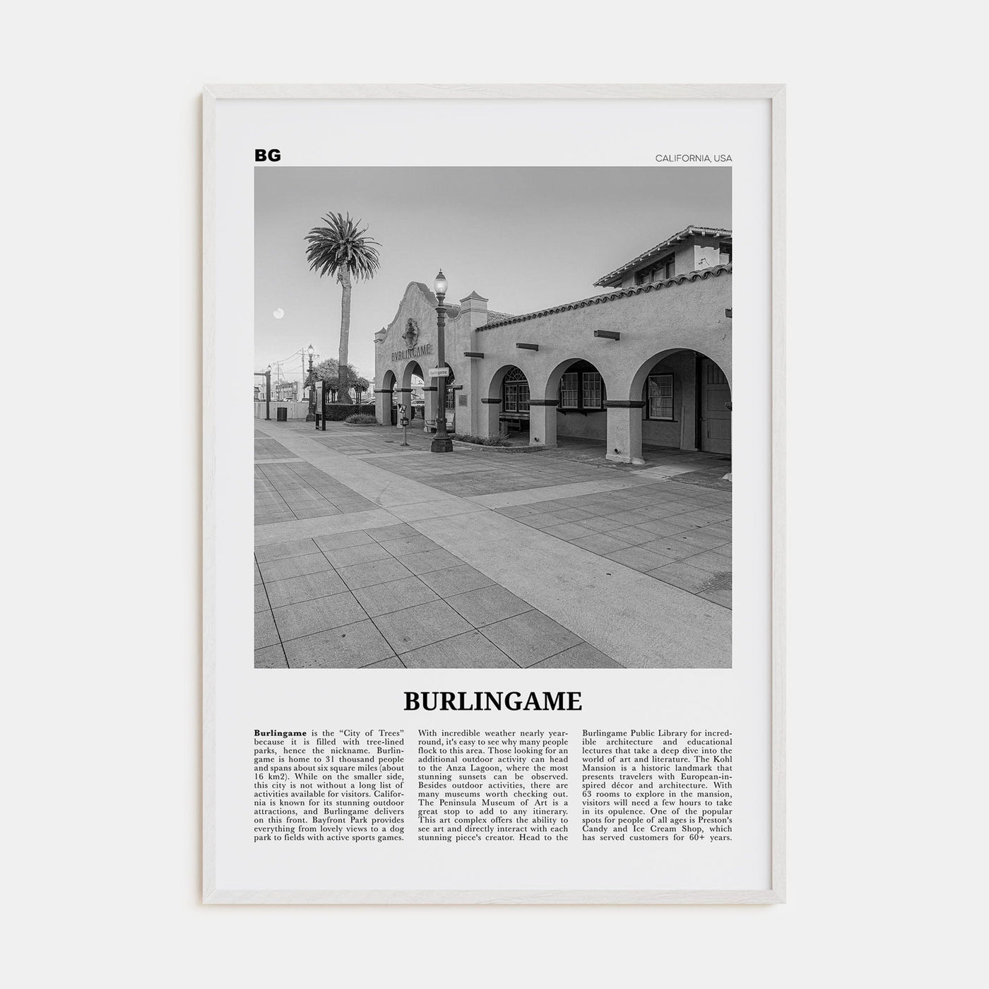 Burlingame Poster White Wood / 8x12 in Nbourhood Travel B&W Poster