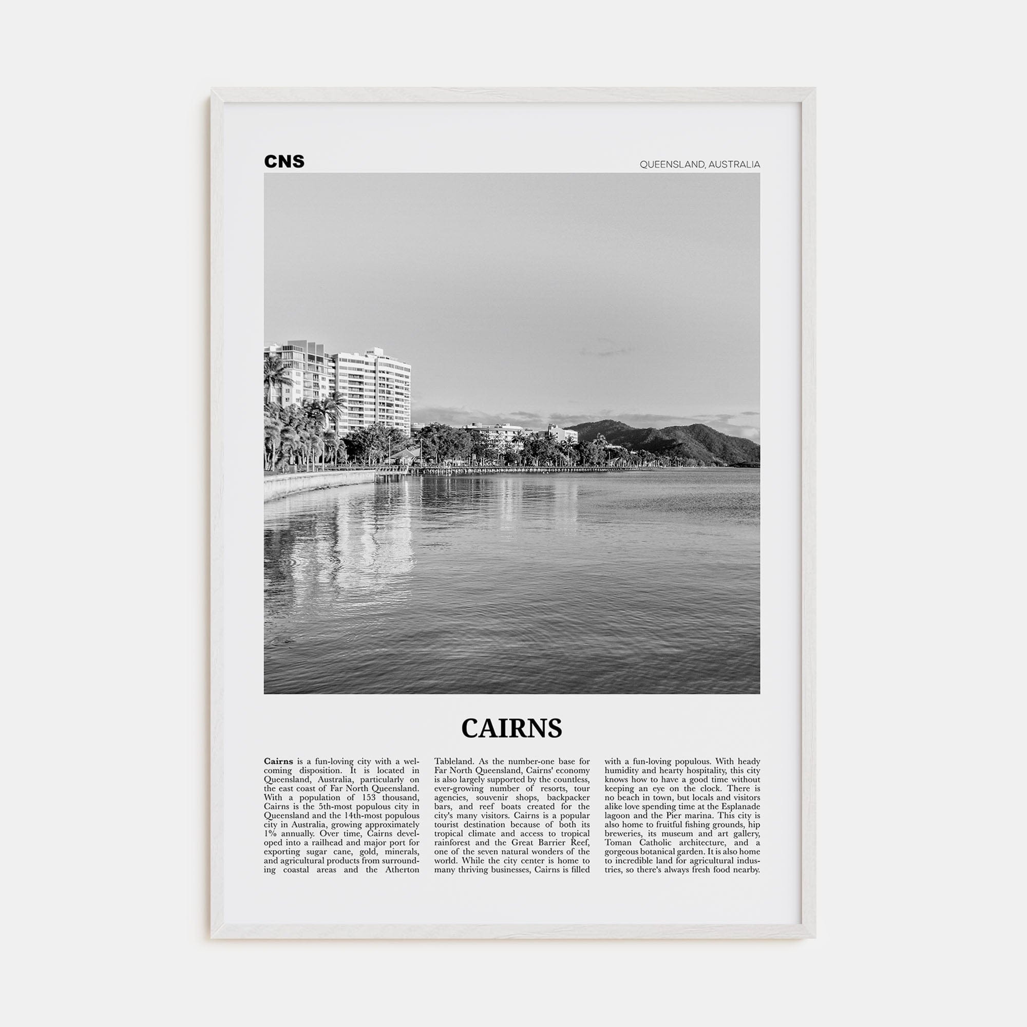 Cairns Poster White Wood / 8x12 in Nbourhood Travel B&W Poster