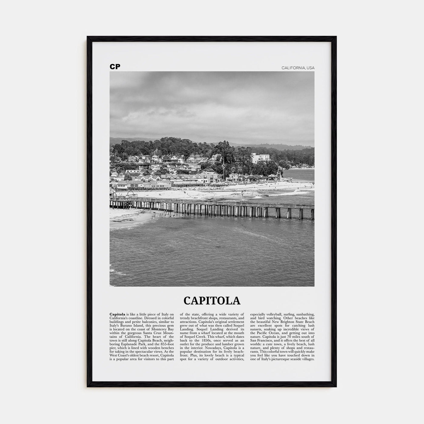 Capitola Poster Black Wood / 8x12 in Nbourhood Travel B&W Poster