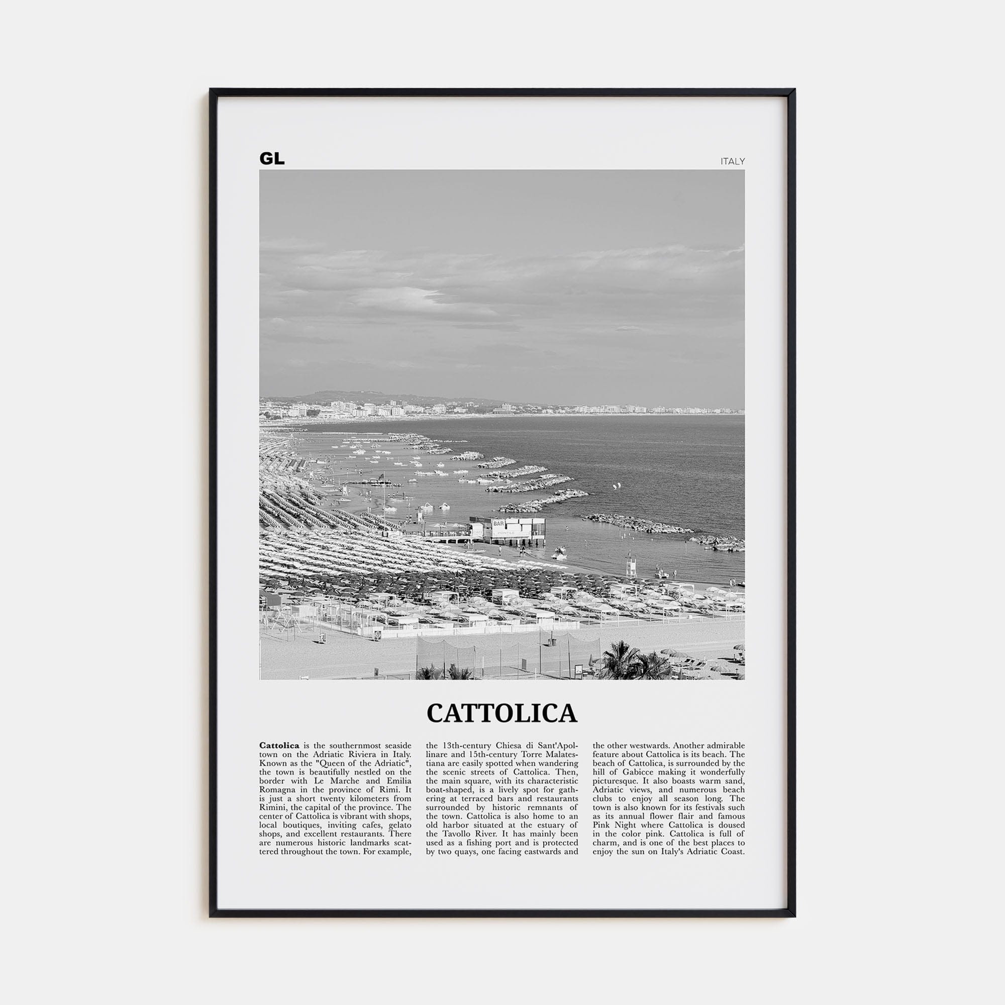 Cattolica Poster None / 8x12 in Nbourhood Travel B&W Poster