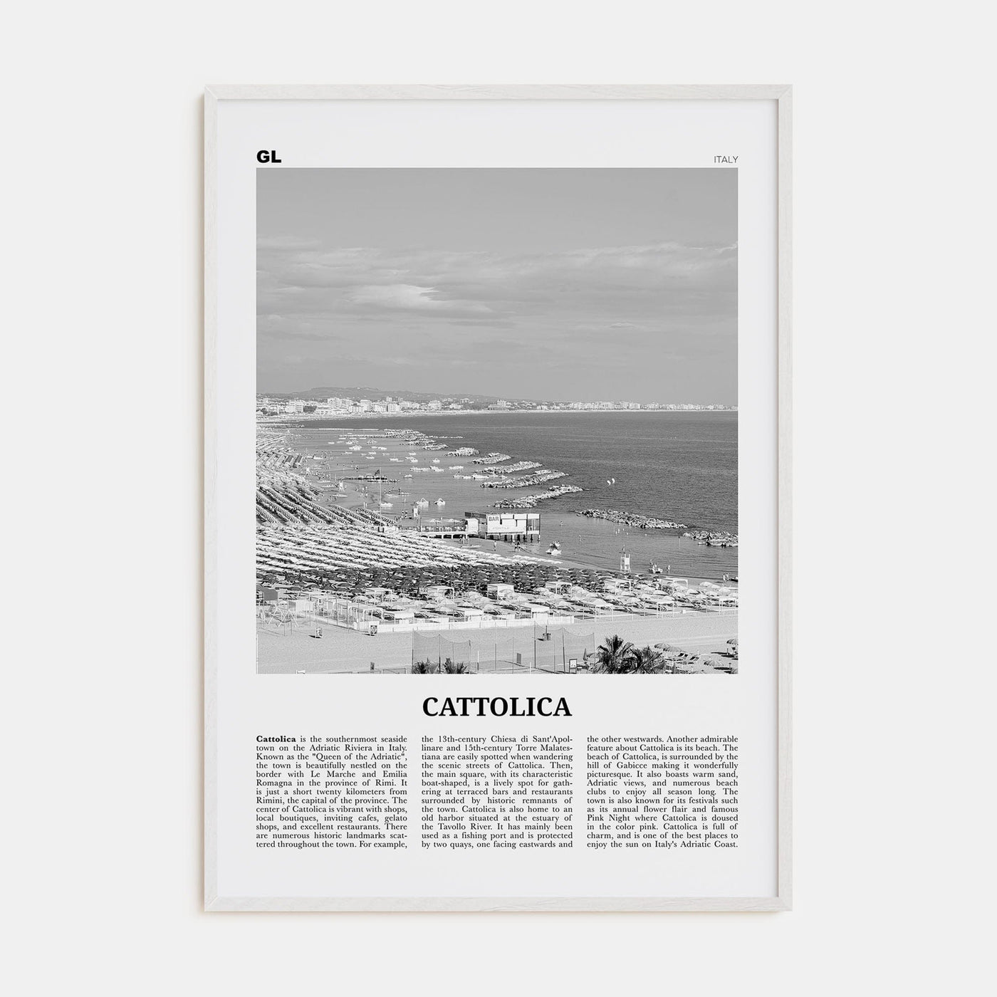 Cattolica Poster White Wood / 8x12 in Nbourhood Travel B&W Poster