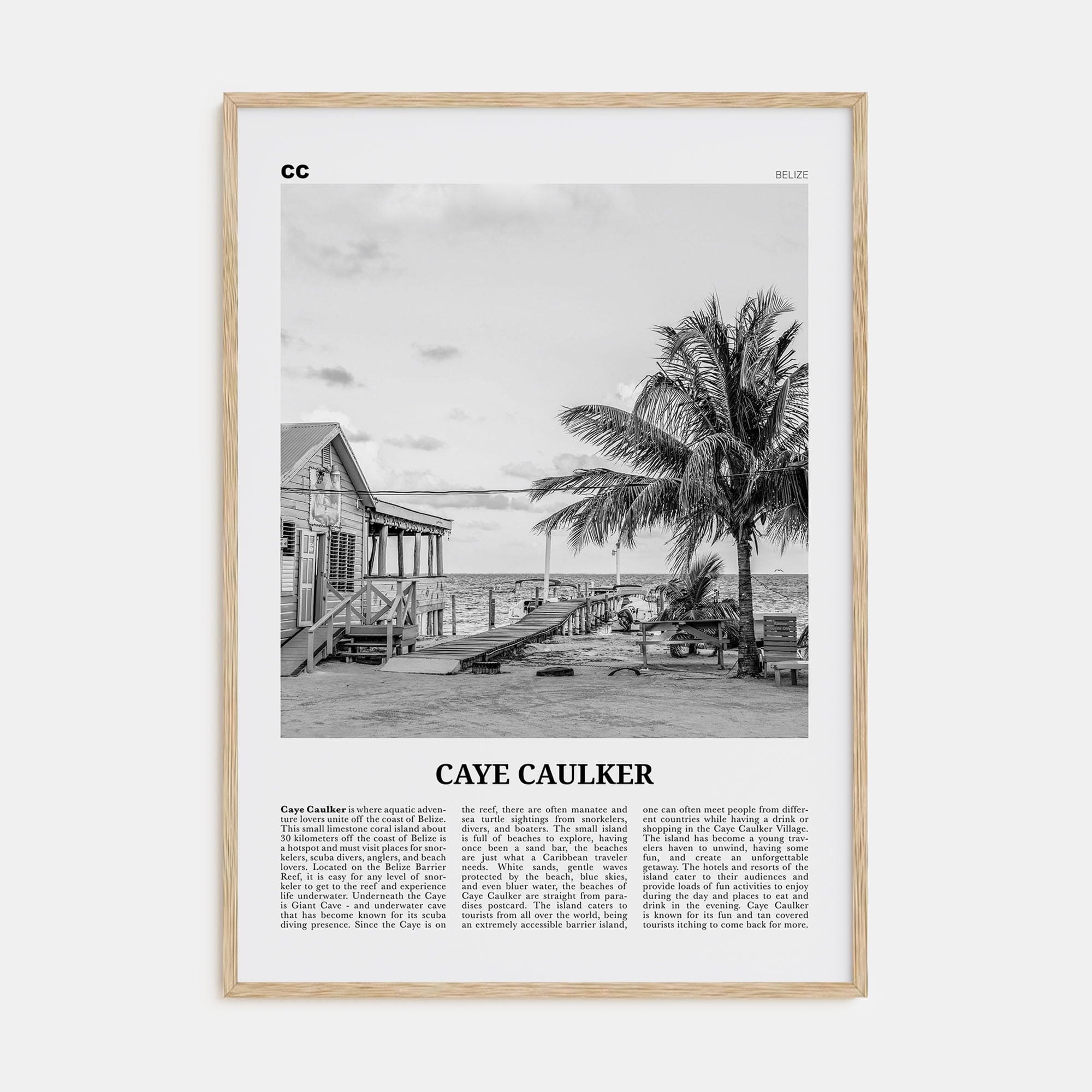 Caye Caulker Poster Natural Wood / 8x12 in Nbourhood Travel B&W Poster