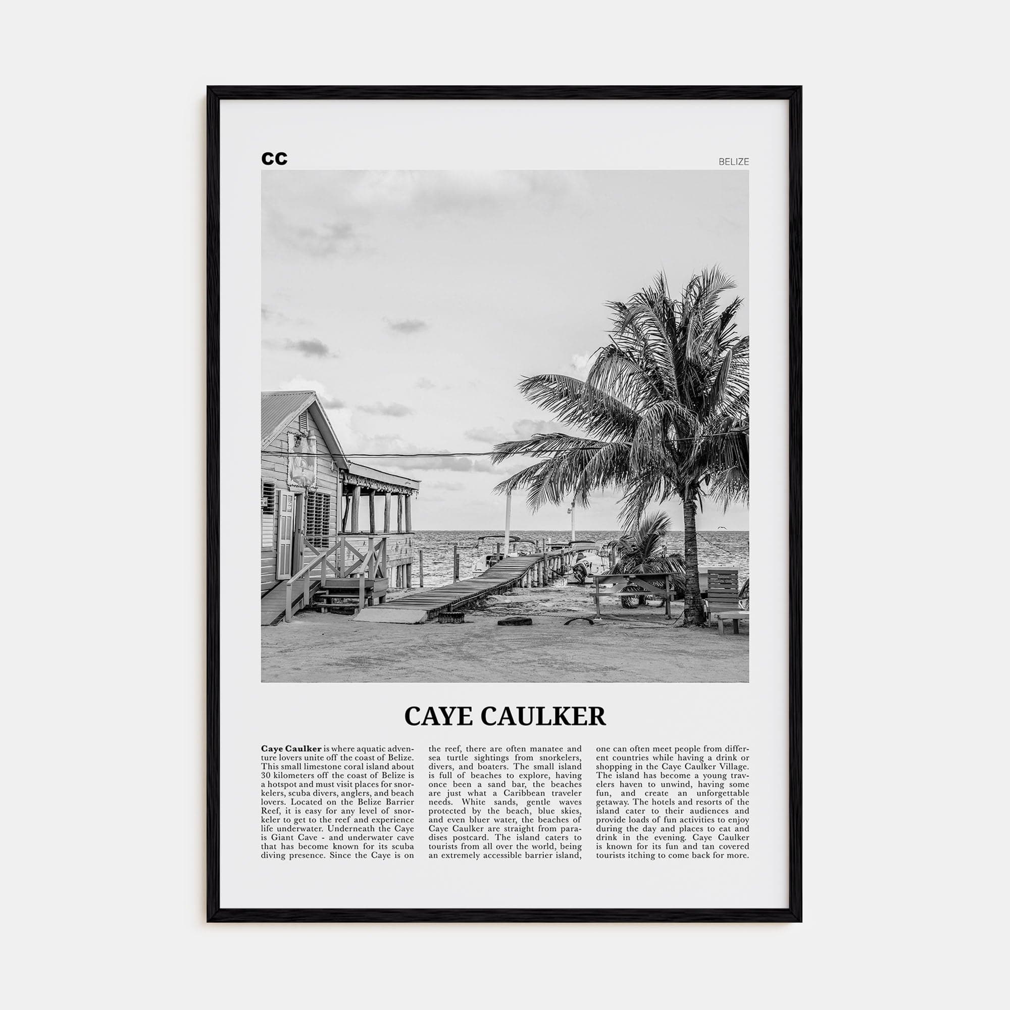 Caye Caulker Poster Black Wood / 8x12 in Nbourhood Travel B&W Poster