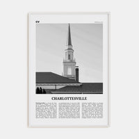 Charlottesville No 1 Poster White Wood / 8x12 in Nbourhood Travel B&W Poster