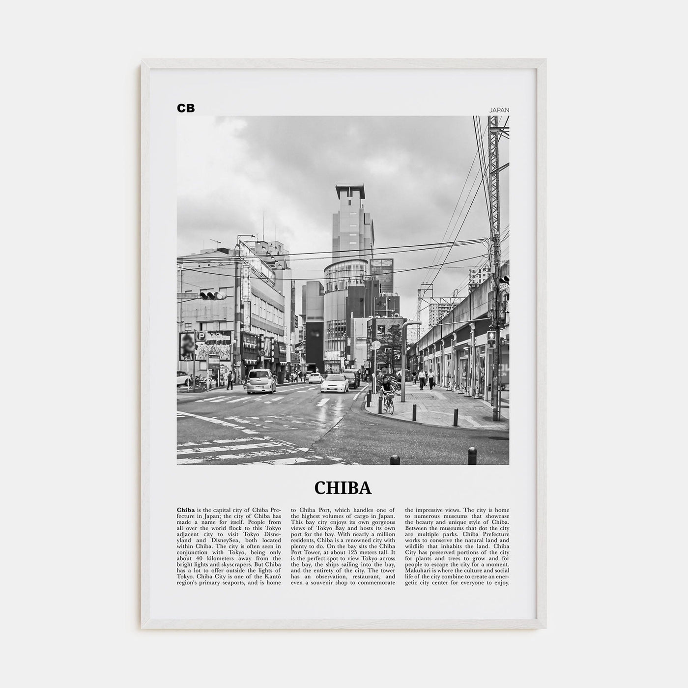 Chiba Poster White Wood / 8x12 in Nbourhood Travel B&W Poster