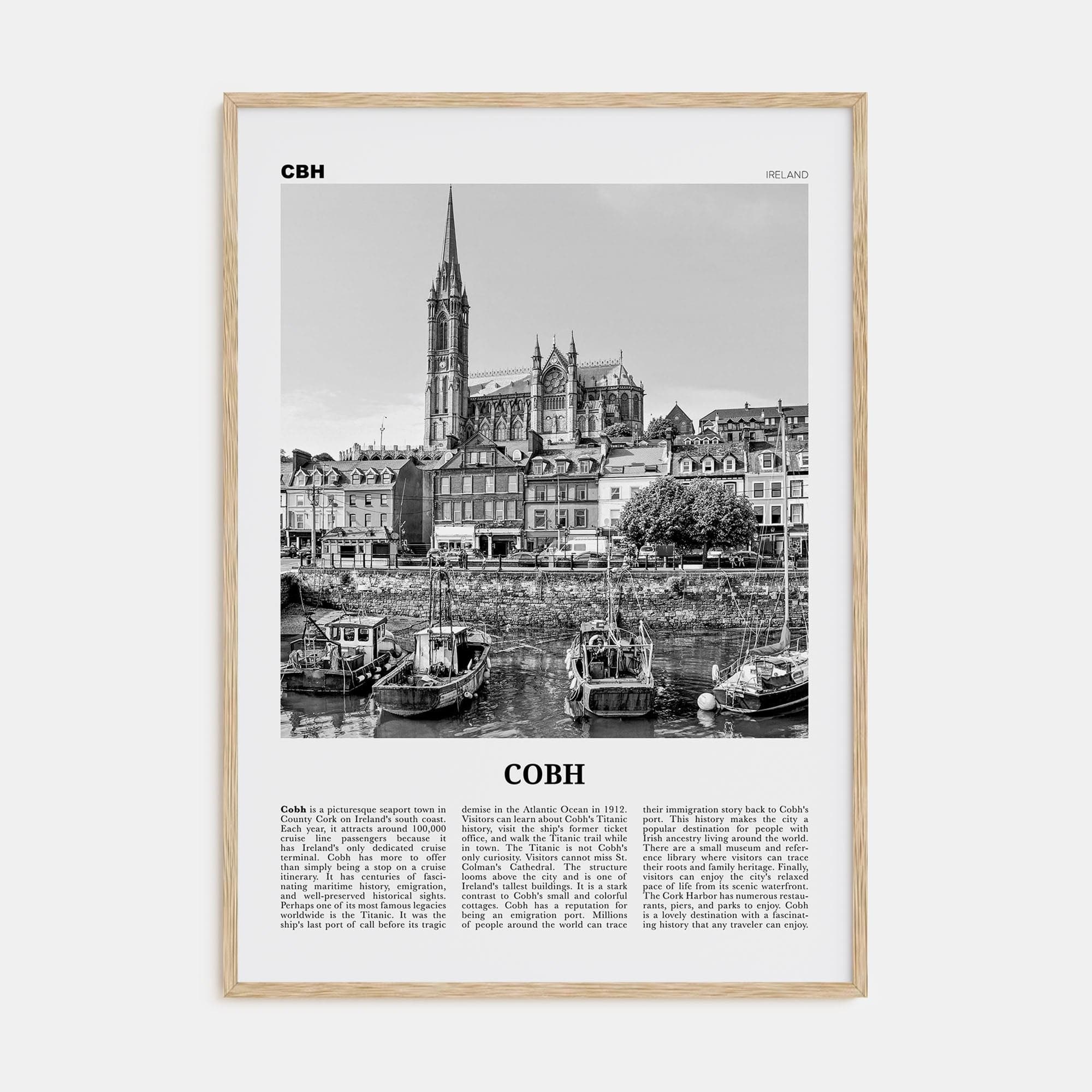 Cobh No 1 Poster Natural Wood / 8x12 in Nbourhood Travel B&W Poster