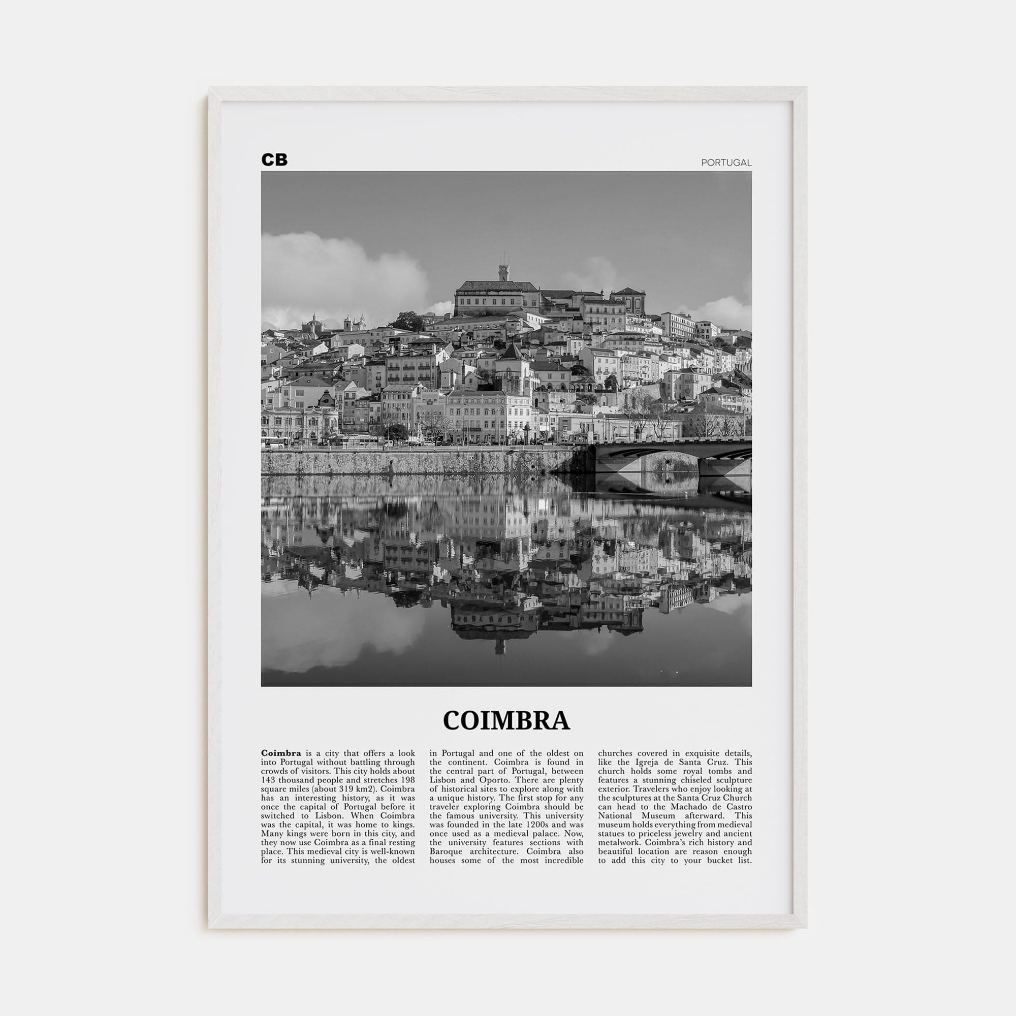 Coimbra Poster White Wood / 8x12 in Nbourhood Travel B&W Poster