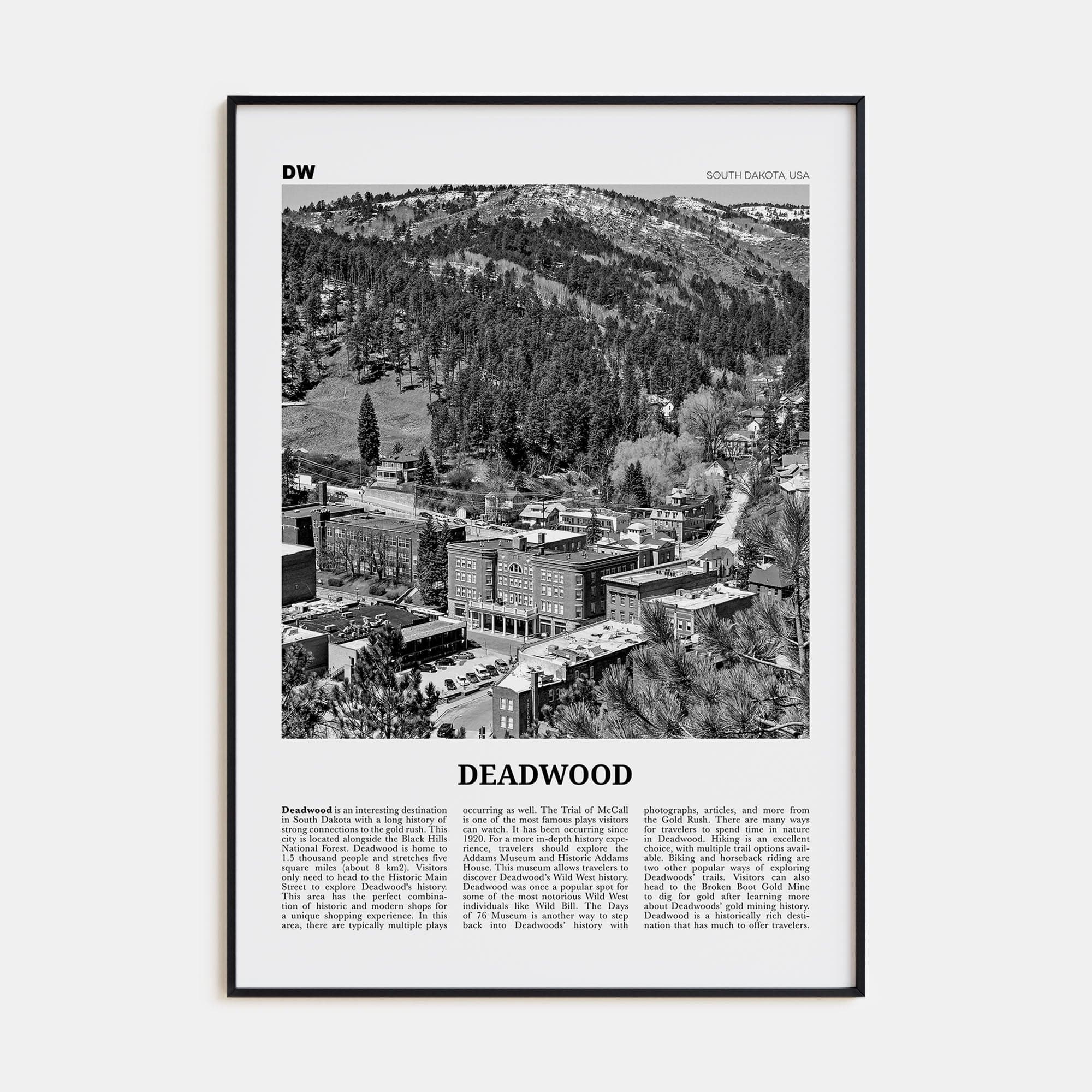 Deadwood Poster None / 8x12 in Nbourhood Travel B&W Poster