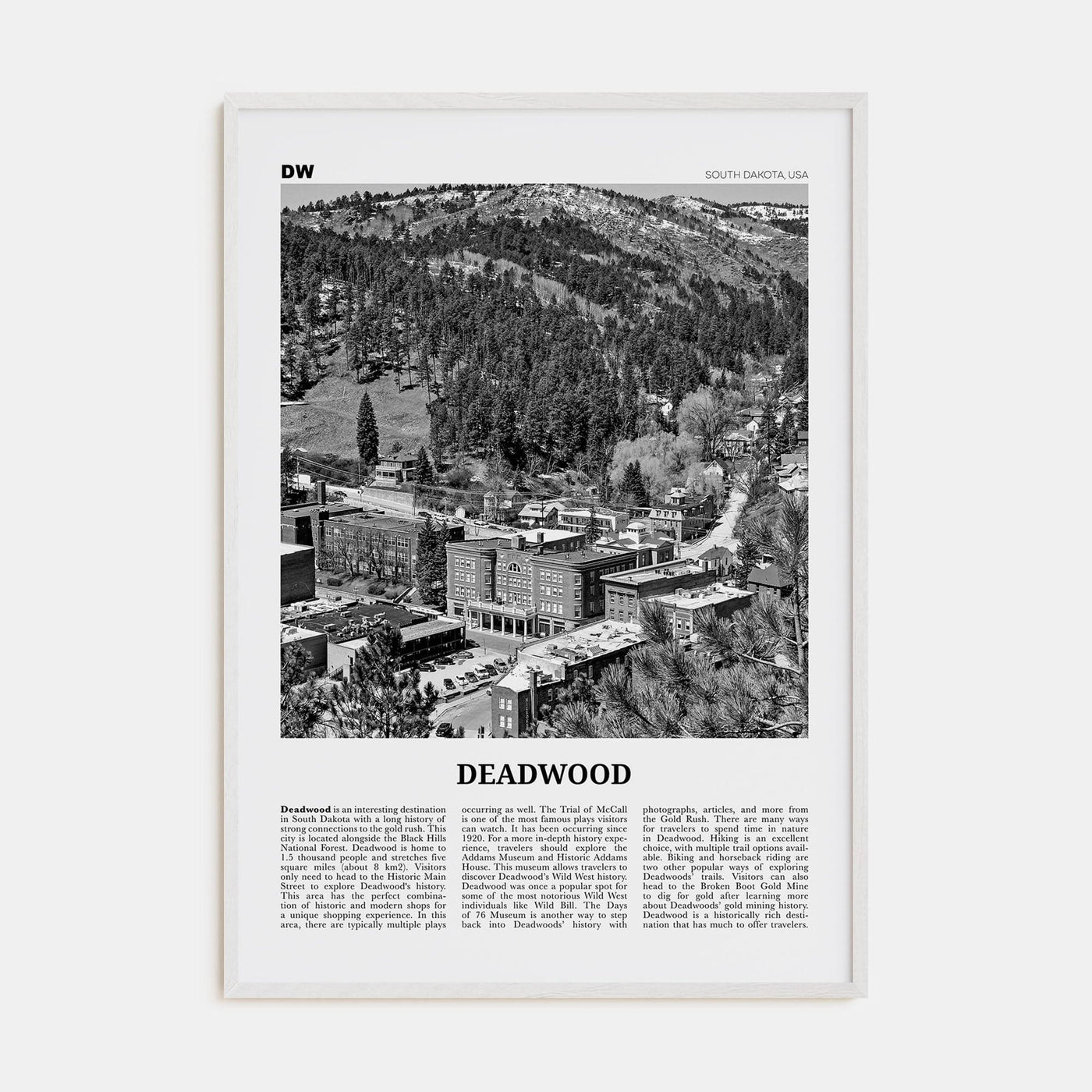 Deadwood Poster White Wood / 8x12 in Nbourhood Travel B&W Poster