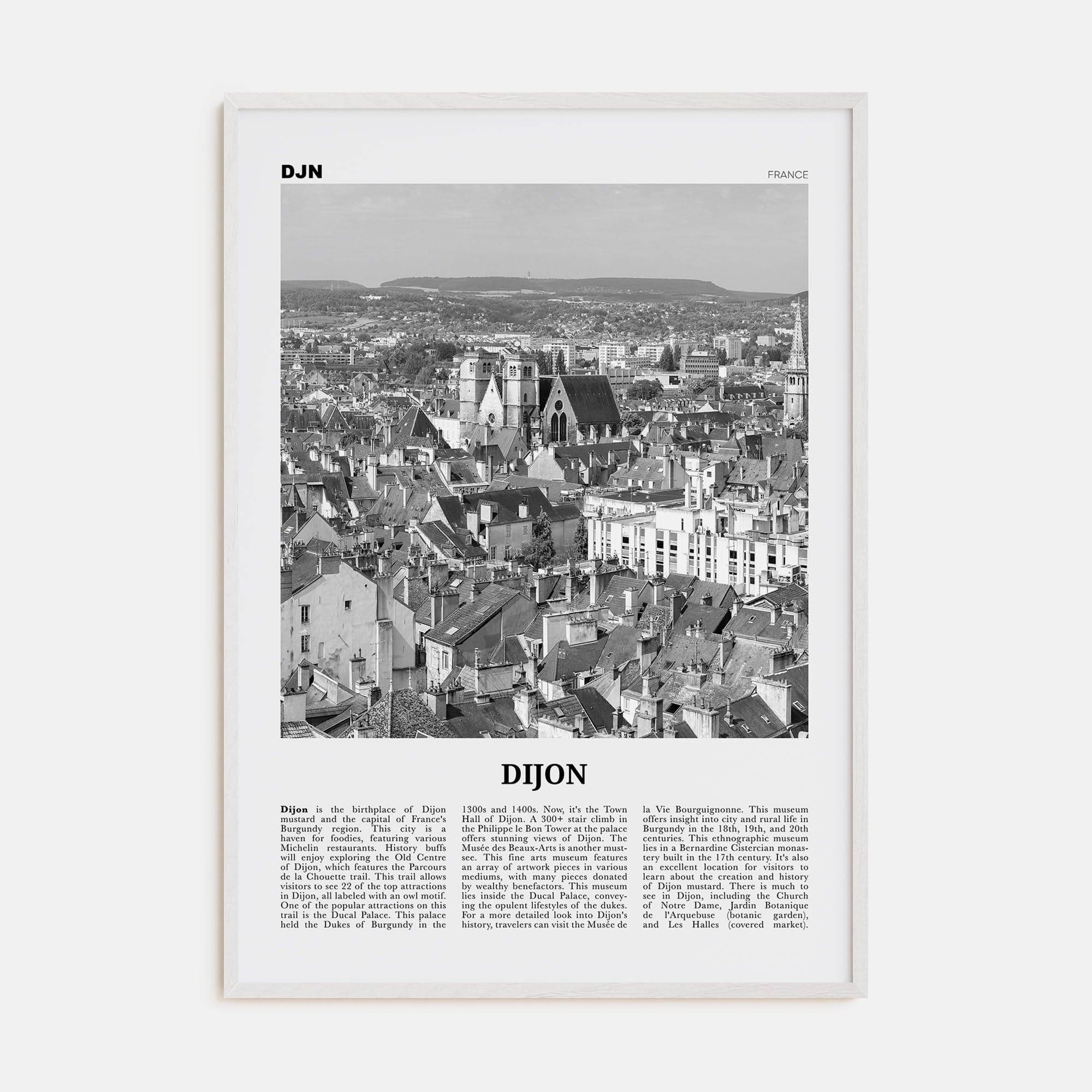 Dijon Poster White Wood / 8x12 in Nbourhood Travel B&W Poster