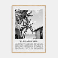 Dominican Republic No 1 Poster Natural Wood / 8x12 in Nbourhood Travel B&W Poster