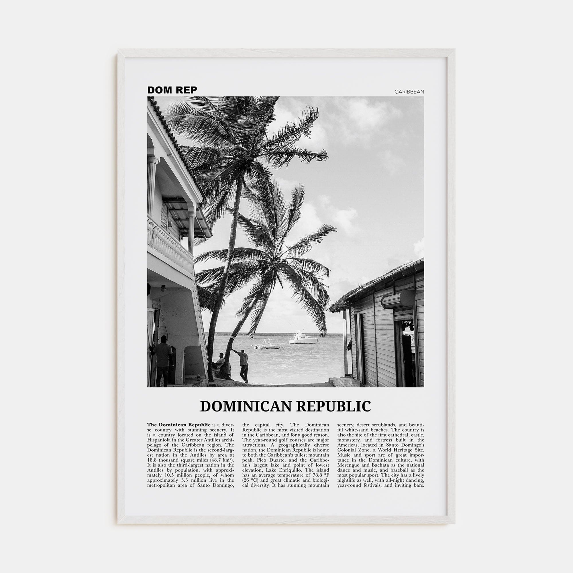 Dominican Republic No 1 Poster White Wood / 8x12 in Nbourhood Travel B&W Poster