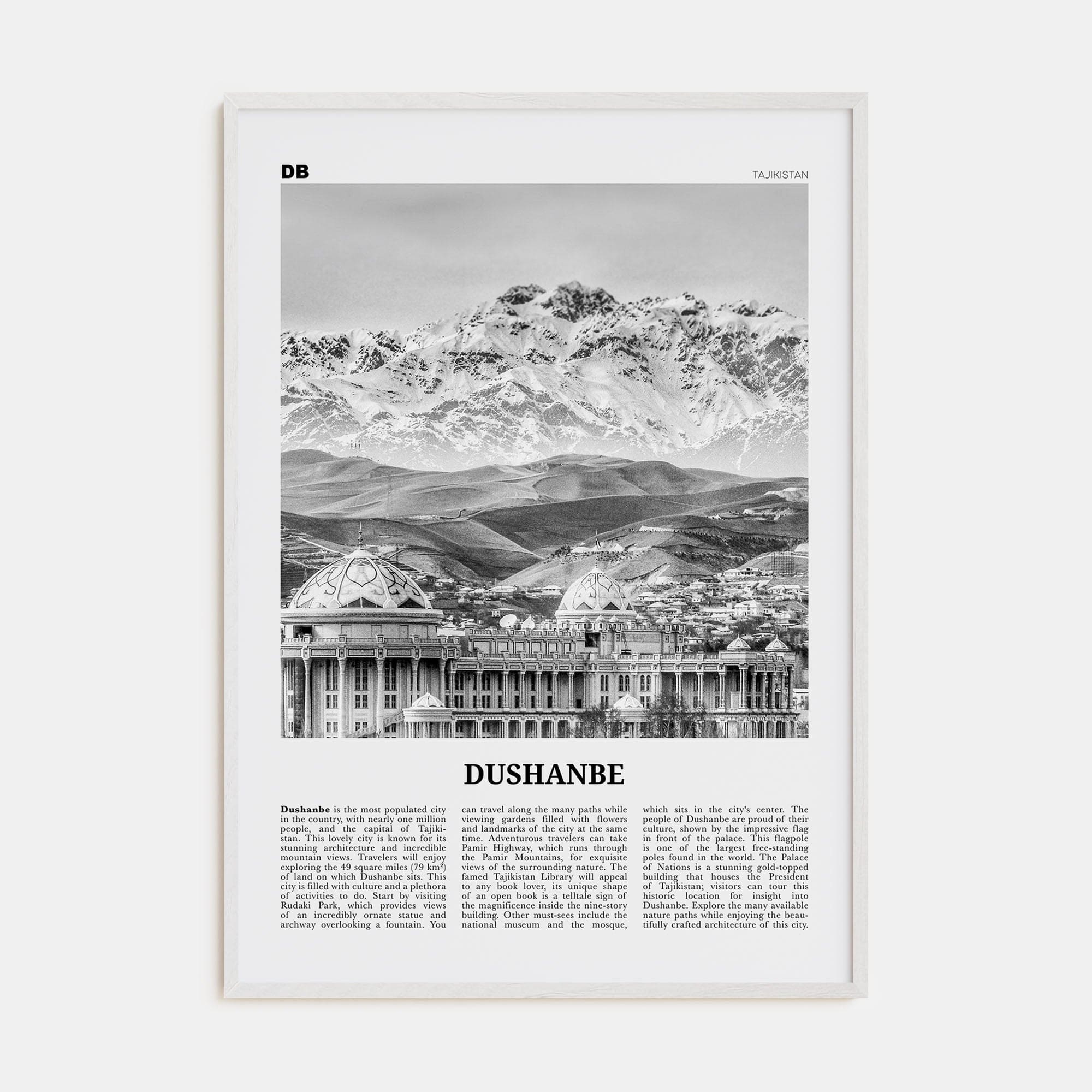 Dushanbe Poster White Wood / 8x12 in Nbourhood Travel B&W Poster