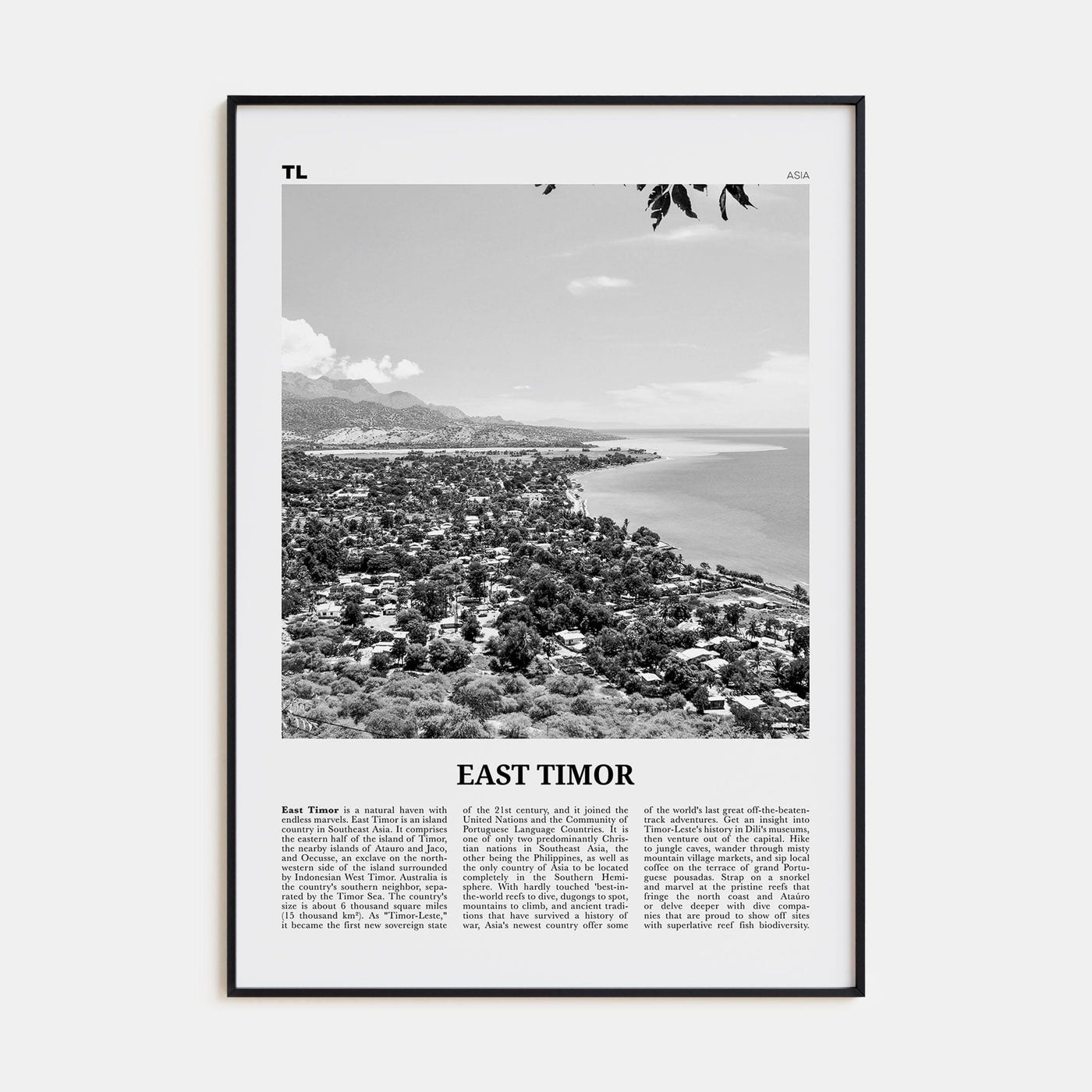 East Timor Poster None / 8x12 in Nbourhood Travel B&W Poster