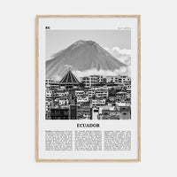 Ecuador No 1 Poster Natural Wood / 8x12 in Nbourhood Travel B&W Poster