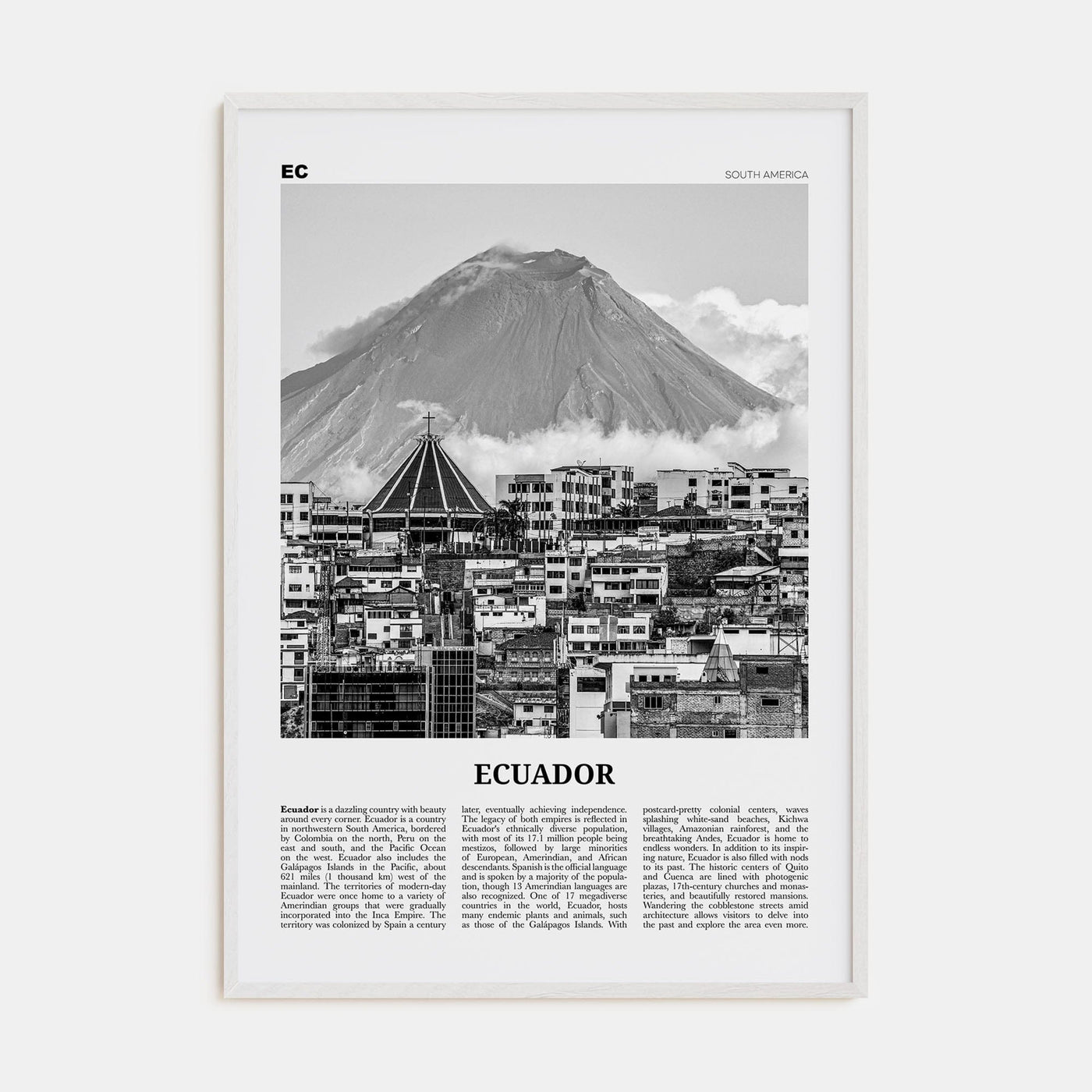 Ecuador No 1 Poster White Wood / 8x12 in Nbourhood Travel B&W Poster