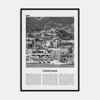 Ensenada Poster Black Wood / 8x12 in Nbourhood Travel B&W Poster