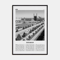 Esfahan Poster Black Wood / 8x12 in Nbourhood Travel B&W Poster