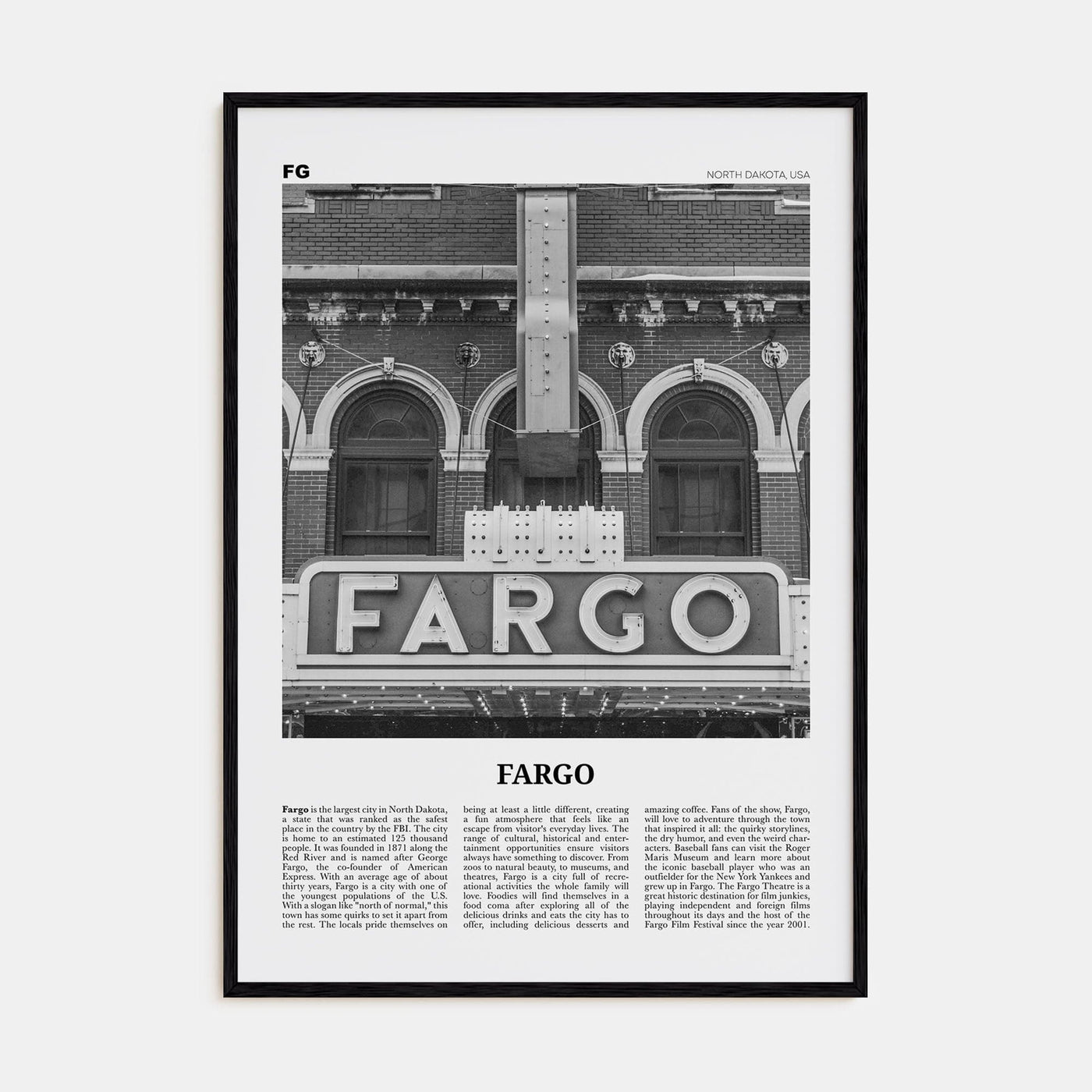 Fargo No 1 Poster Black Wood / 8x12 in Nbourhood Travel B&W Poster