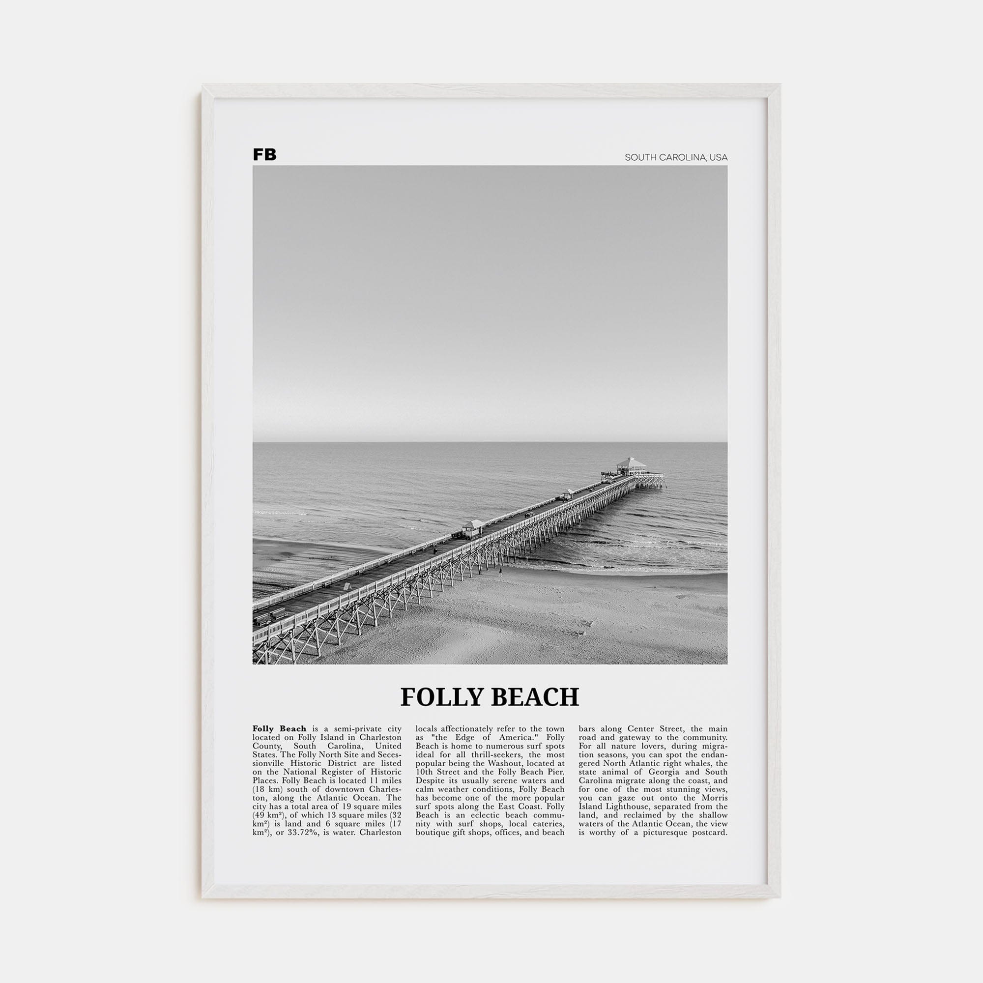 Folly Beach Poster White Wood / 8x12 in Nbourhood Travel B&W Poster