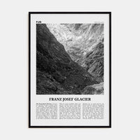 Franz Josef Glacier Poster Black Wood / 8x12 in Nbourhood Travel B&W Poster