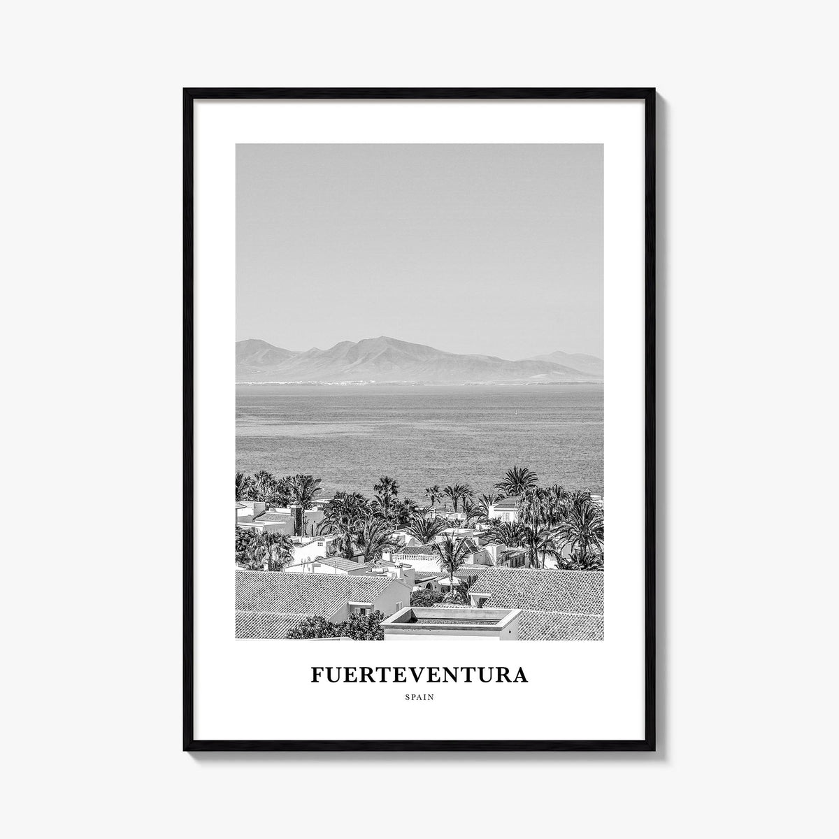 Fuerteventura black & white classic poster of Spain – vertical wall art, unframed print shown in interior mockup