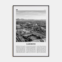 Gaborone Poster None / 8x12 in Nbourhood Travel B&W Poster