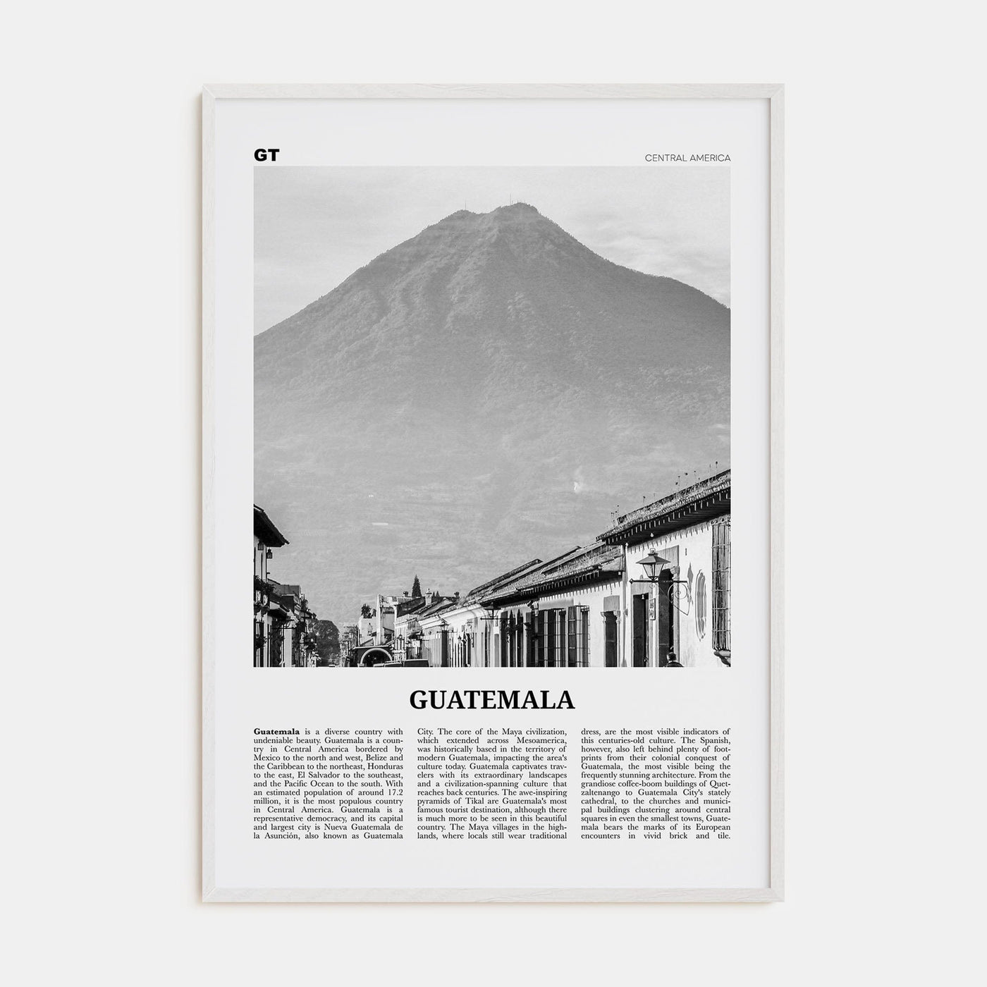 Guatemala No 1 Poster White Wood / 8x12 in Nbourhood Travel B&W Poster