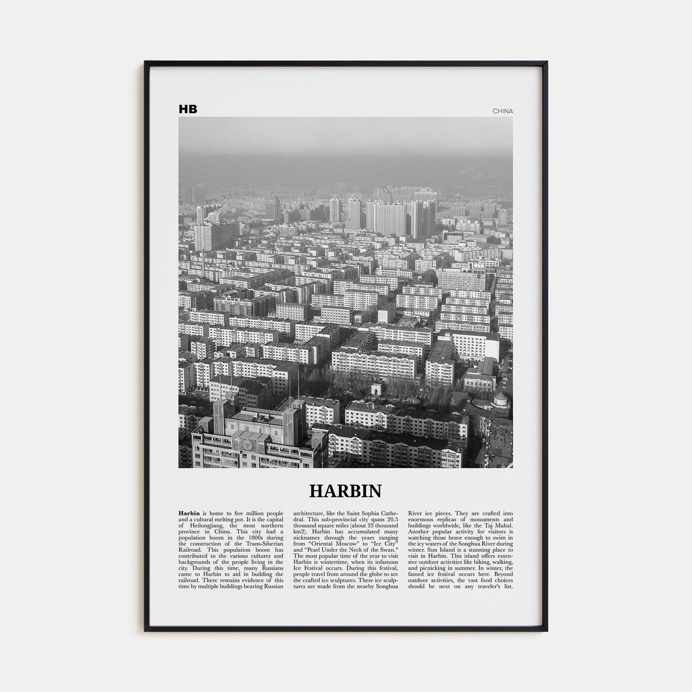 Harbin Poster None / 8x12 in Nbourhood Travel B&W Poster