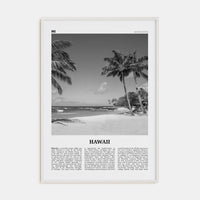 Hawaii No 4 Poster White Wood / 8x12 in Nbourhood Travel B&W Poster