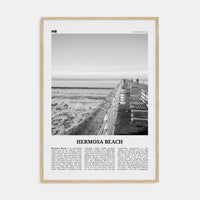 Hermosa Beach No 2 Poster Natural Wood / 8x12 in Nbourhood Travel B&W Poster