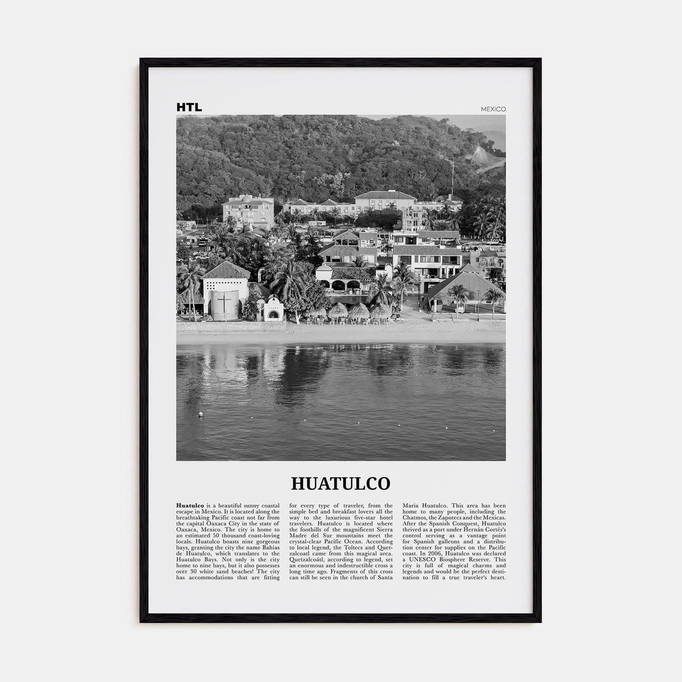 Huatulco Poster Black Wood / 8x12 in Nbourhood Travel B&W Poster