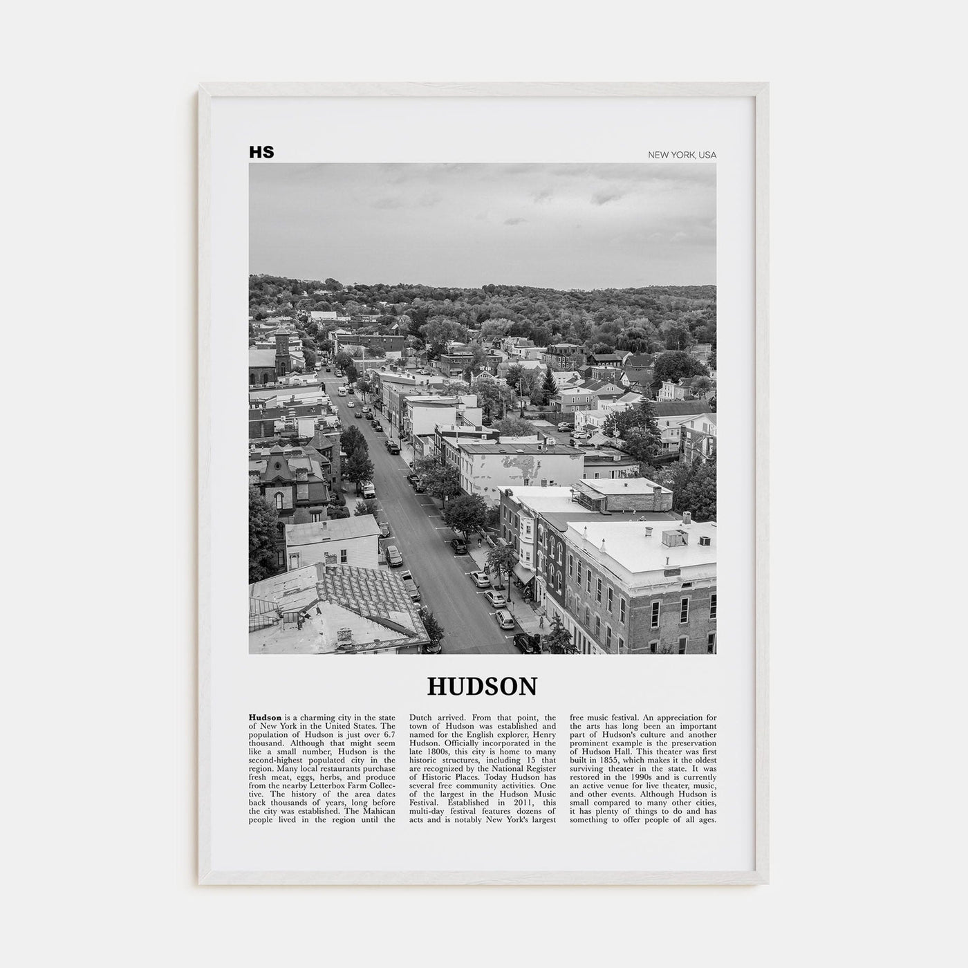 Hudson Poster White Wood / 8x12 in Nbourhood Travel B&W Poster