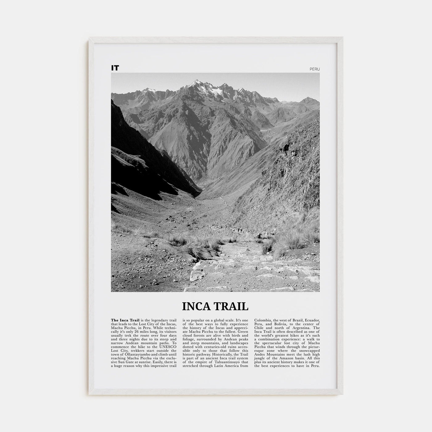 Inca Trail Poster White Wood / 8x12 in Nbourhood Travel B&W Poster