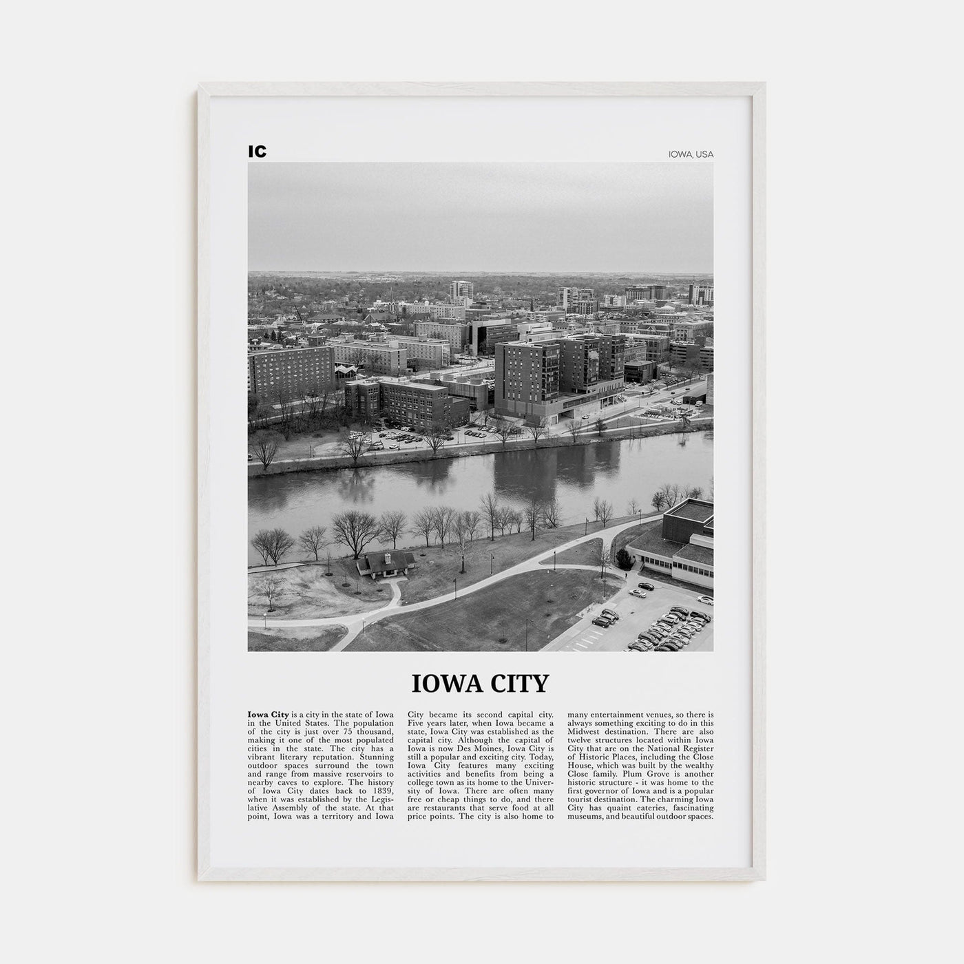 Iowa City Poster White Wood / 8x12 in Nbourhood Travel B&W Poster