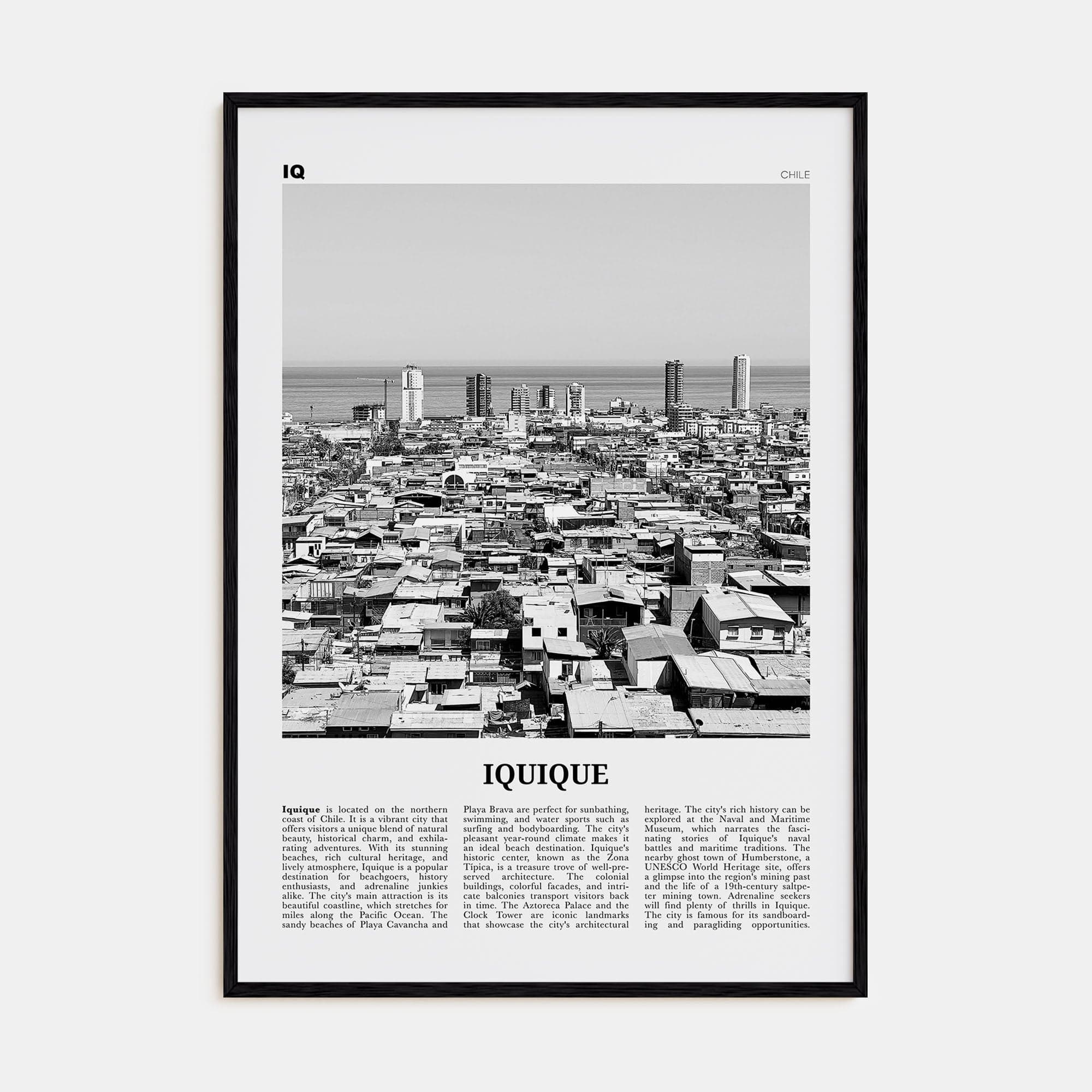 Iquique Poster Black Wood / 8x12 in Nbourhood Travel B&W Poster