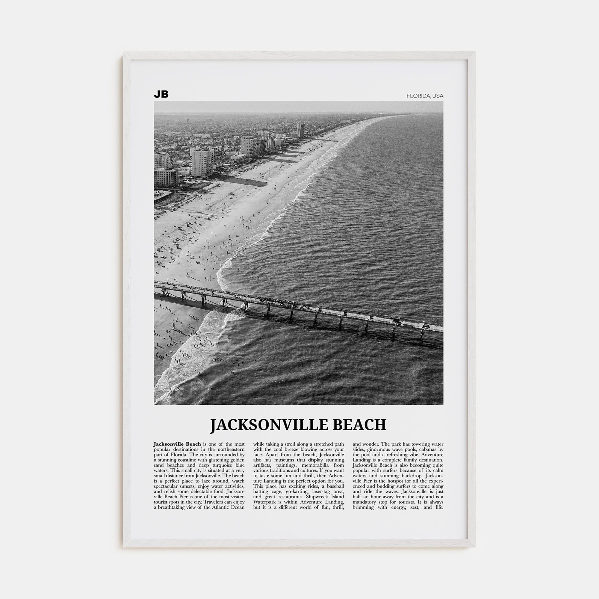 Jacksonville Beach Poster White Wood / 8x12 in Nbourhood Travel B&W Poster