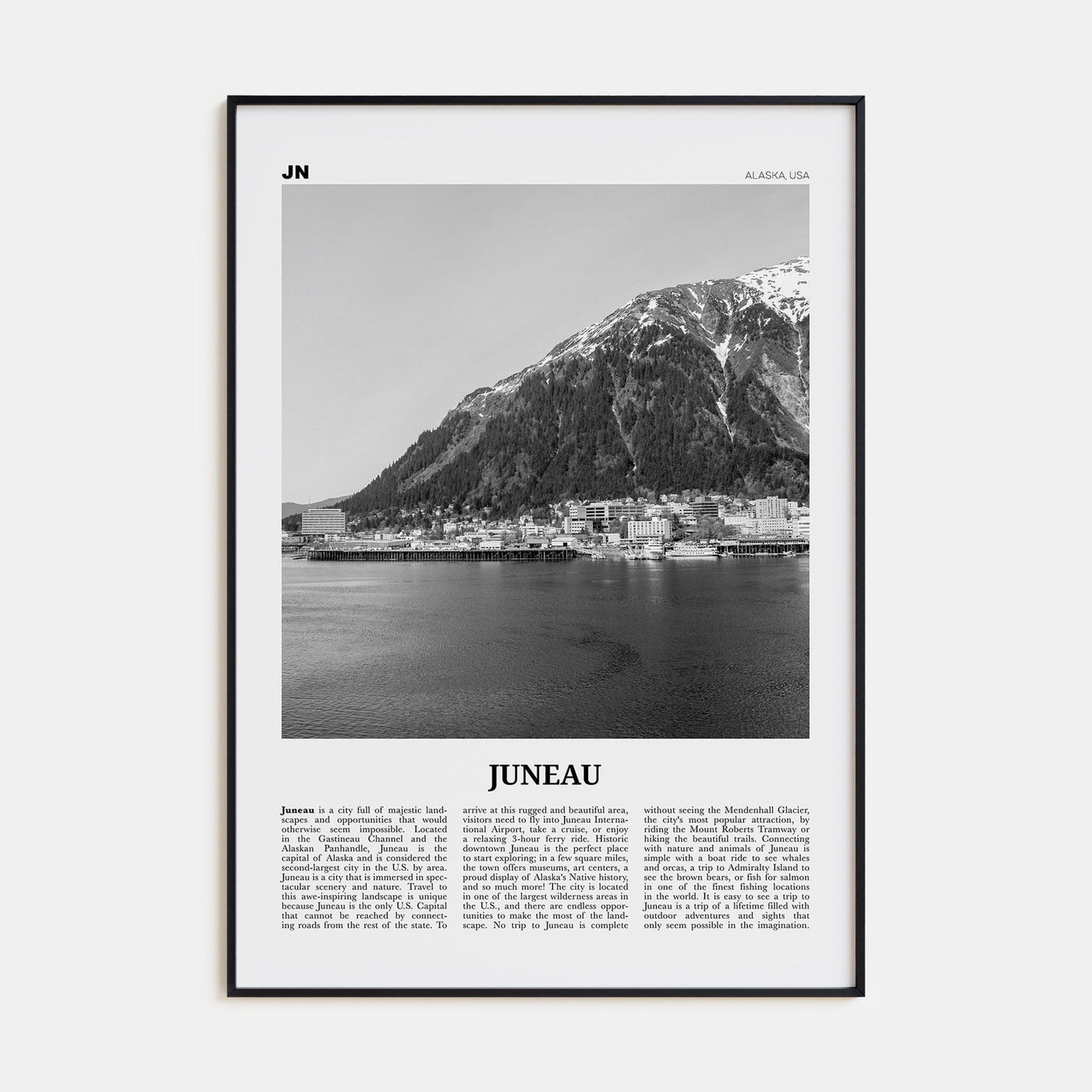 Juneau No 1 Poster None / 8x12 in Nbourhood Travel B&W Poster