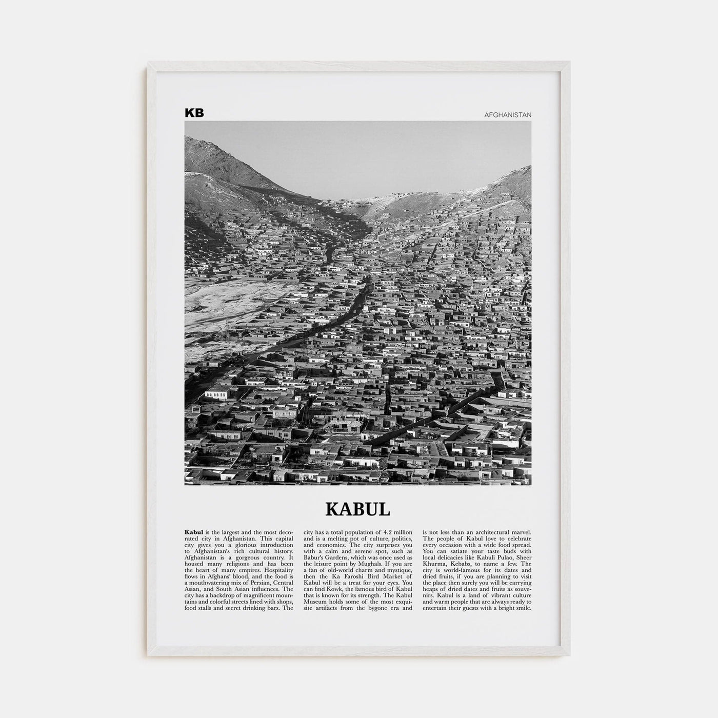 Kabul Poster White Wood / 8x12 in Nbourhood Travel B&W Poster