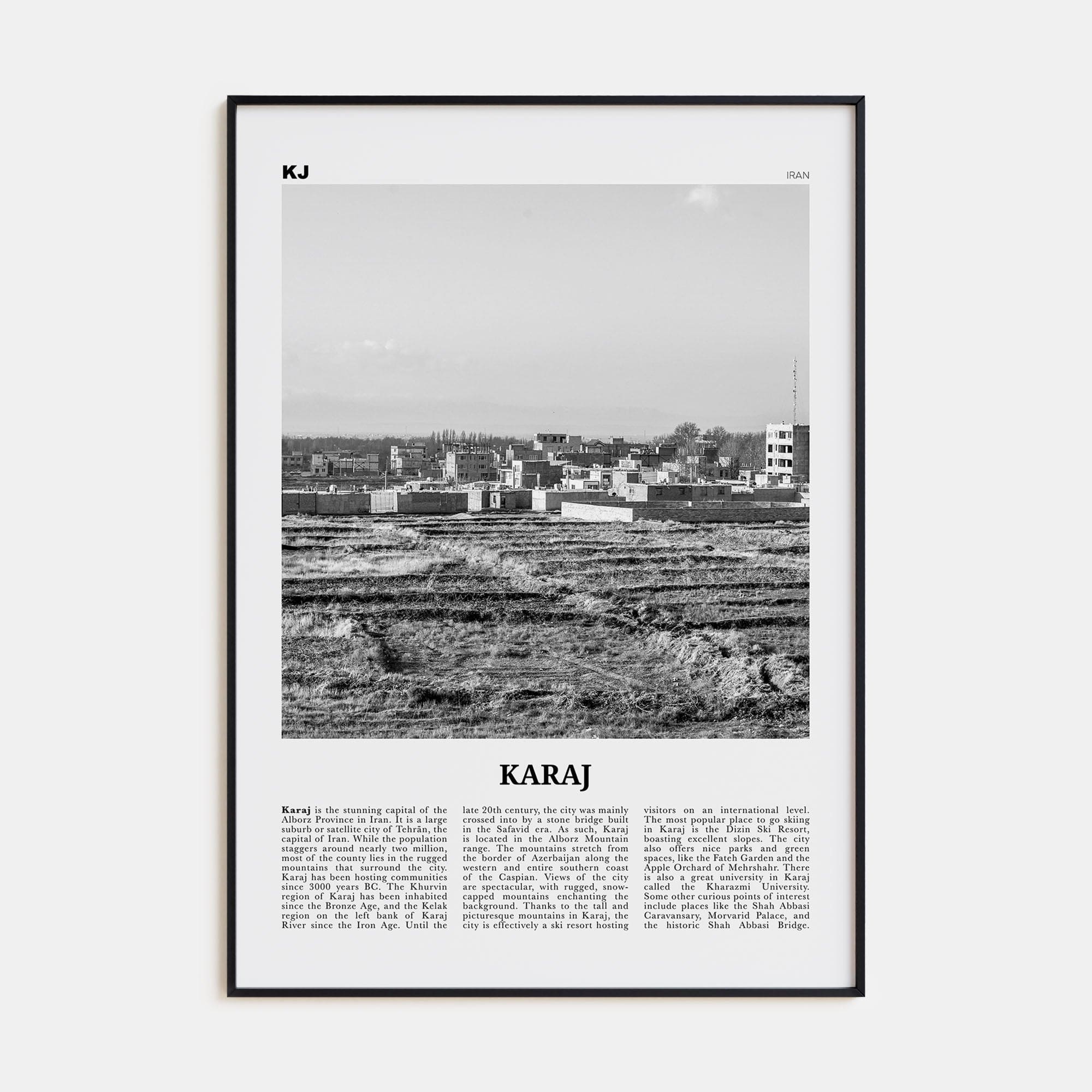 Karaj Poster None / 8x12 in Nbourhood Travel B&W Poster