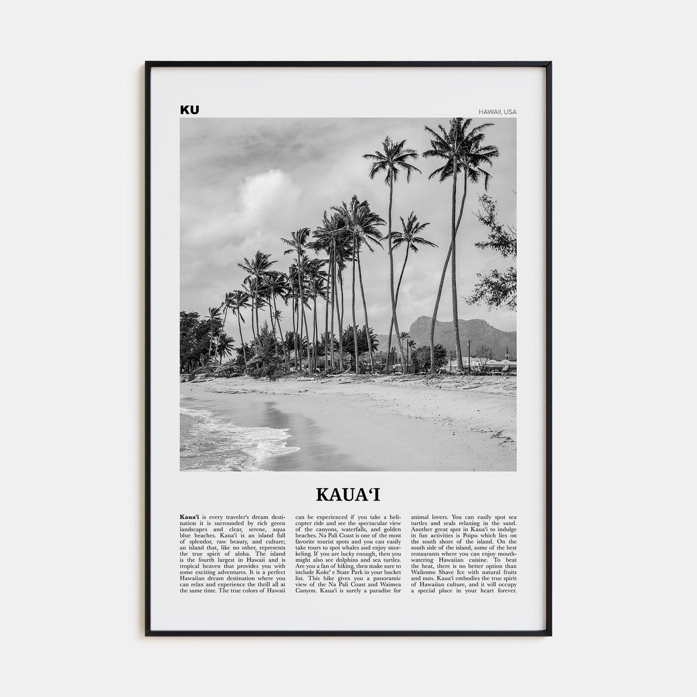 Kauai No 2 Poster None / 8x12 in Nbourhood Travel B&W Poster