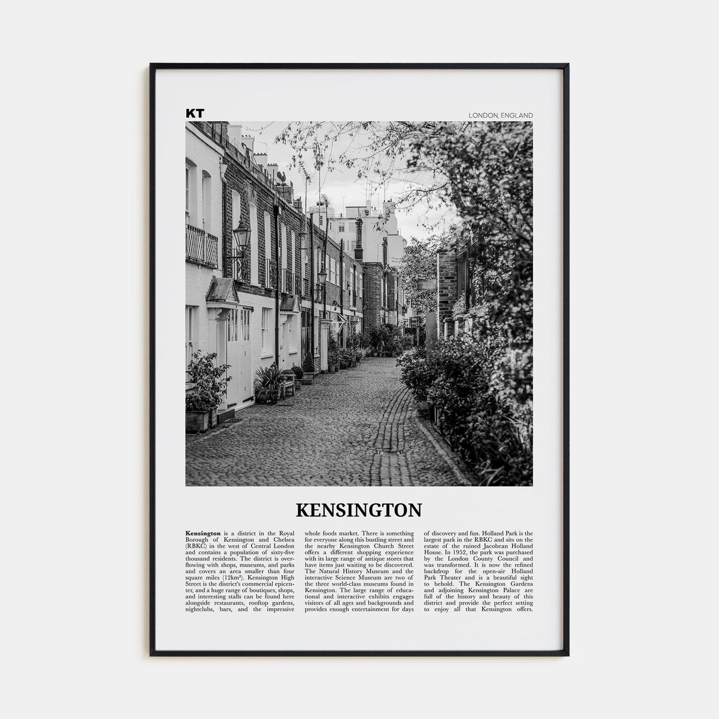 Kensington Poster None / 8x12 in Nbourhood Travel B&W Poster