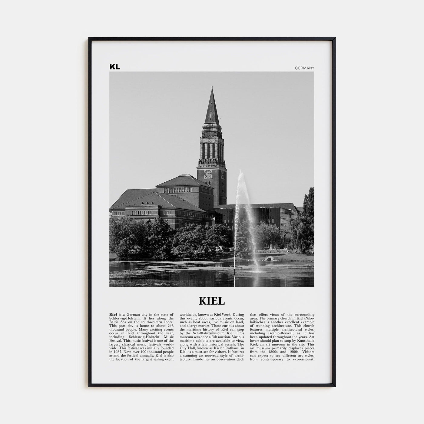 Kiel Poster None / 8x12 in Nbourhood Travel B&W Poster