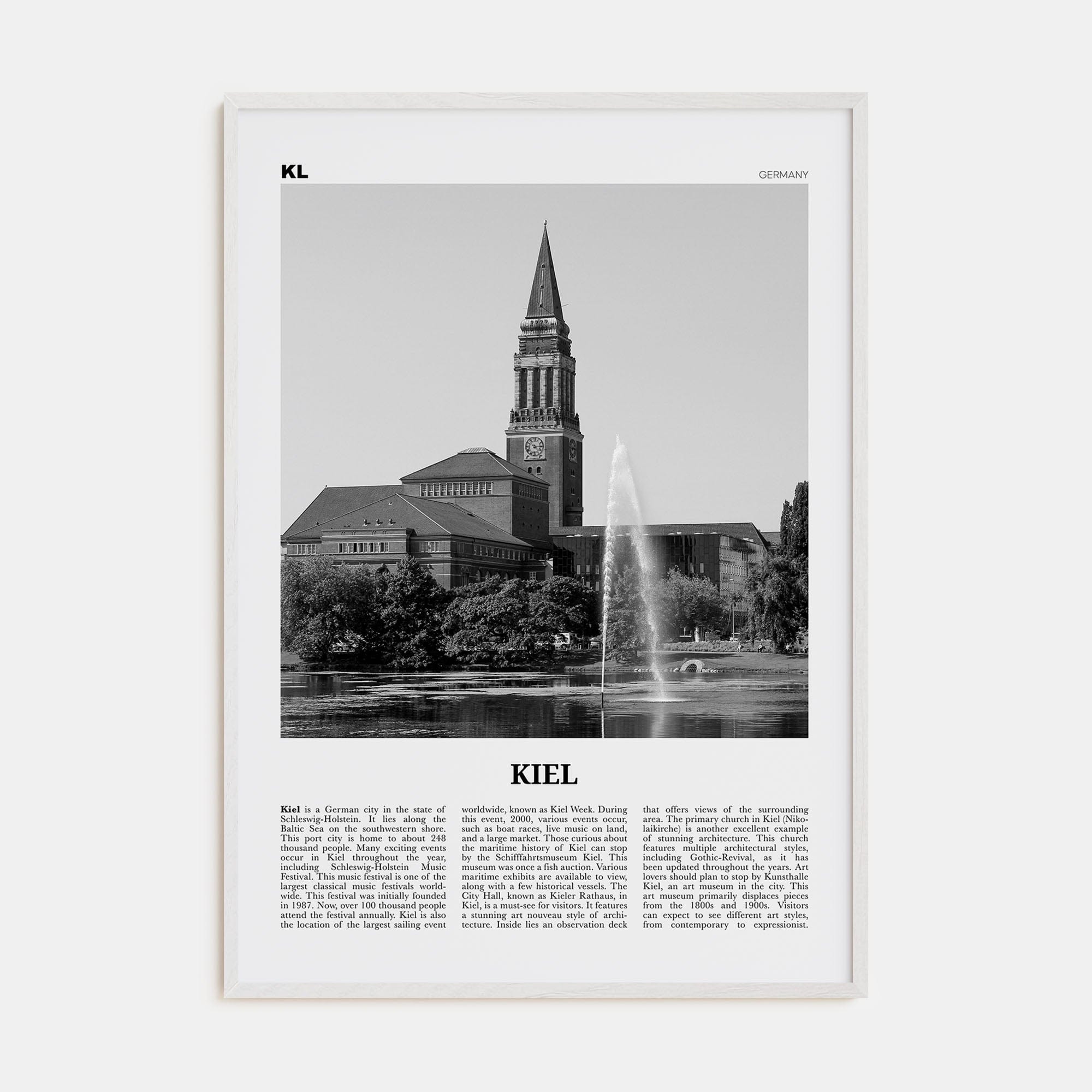 Kiel Poster White Wood / 8x12 in Nbourhood Travel B&W Poster