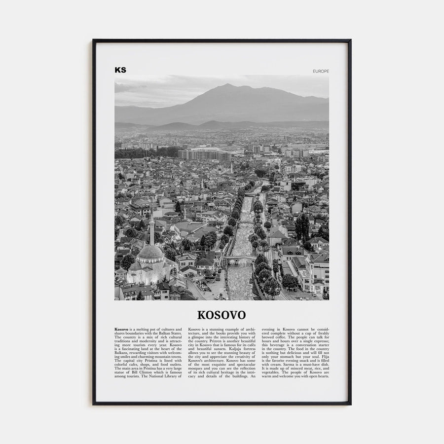 Kosovo Poster None / 8x12 in Nbourhood Travel B&W Poster