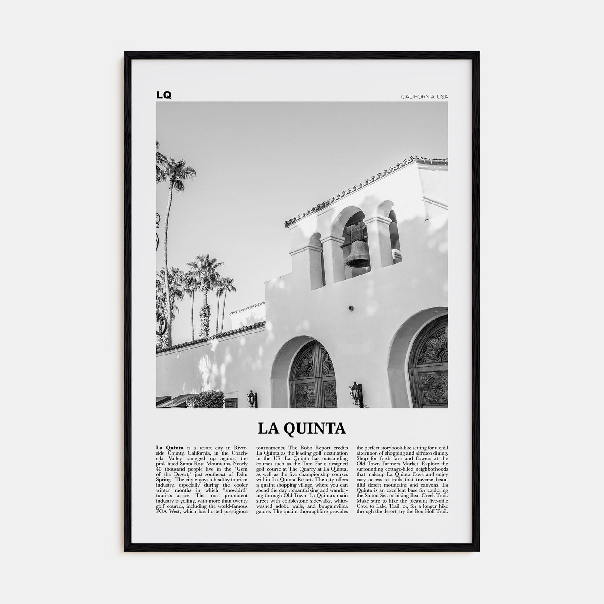 La Quinta No 1 Poster Black Wood / 8x12 in Nbourhood Travel B&W Poster