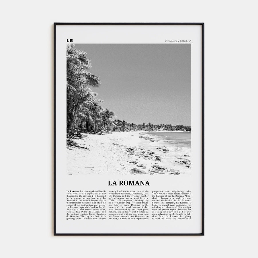 La Romana Poster None / 8x12 in Nbourhood Travel B&W Poster