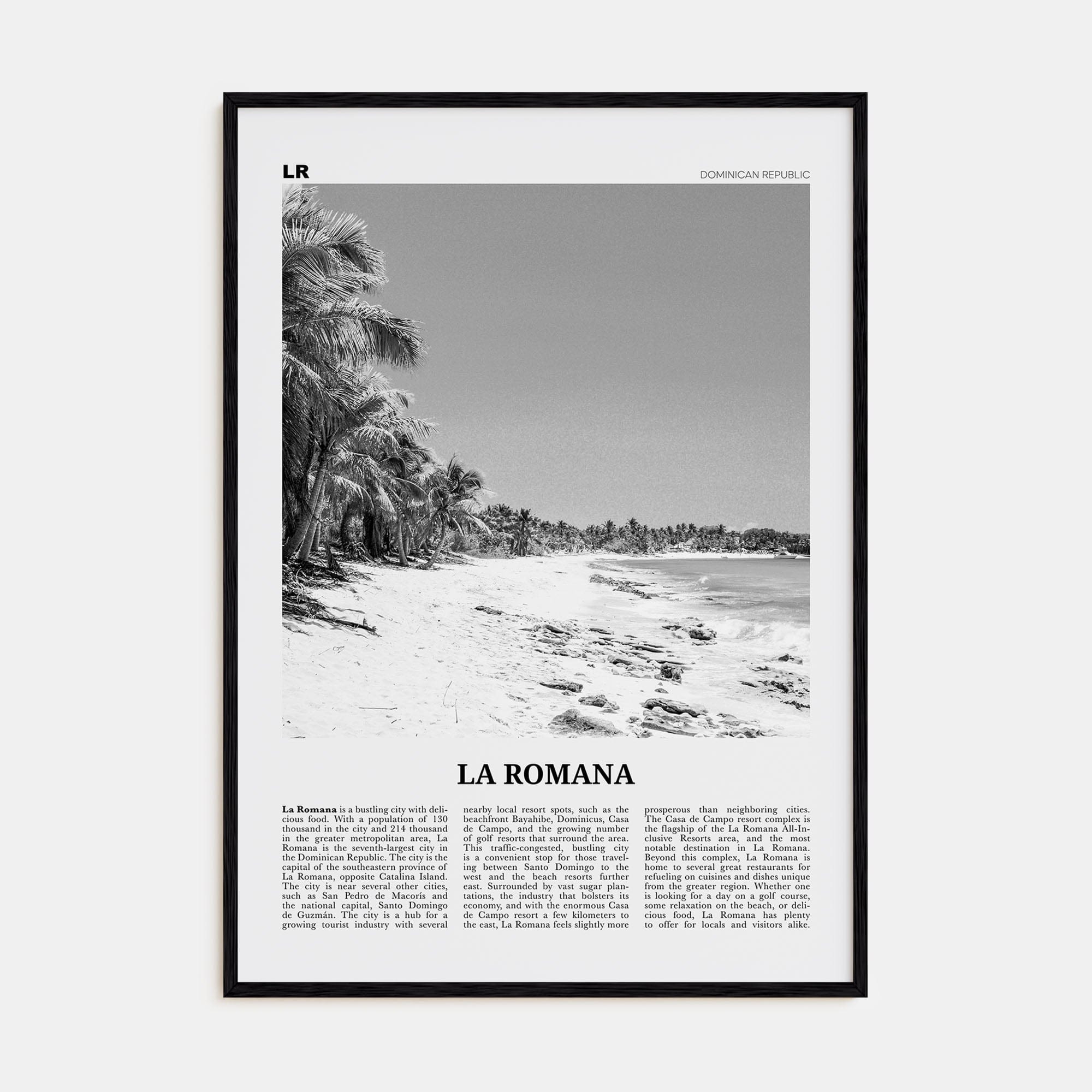 La Romana Poster Black Wood / 8x12 in Nbourhood Travel B&W Poster