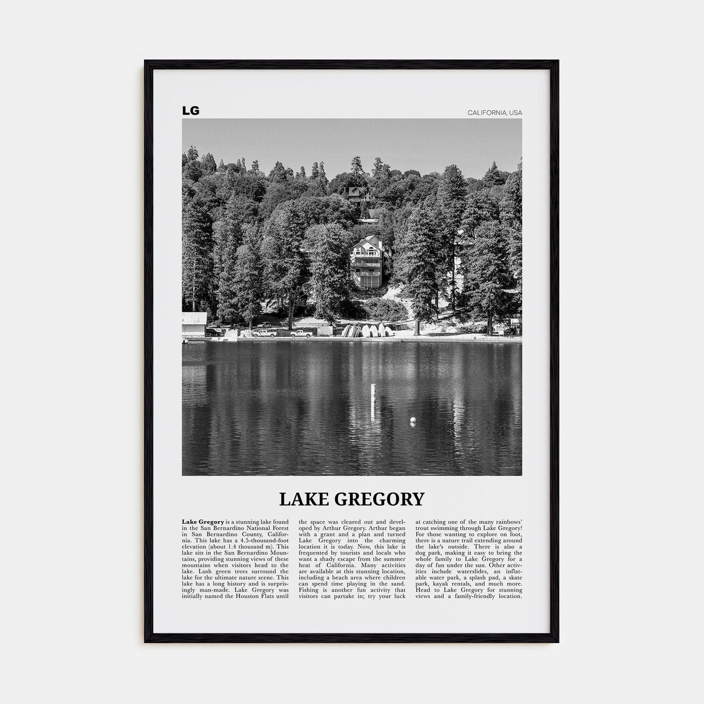 Lake Gregory Poster Black Wood / 8x12 in Nbourhood Travel B&W Poster