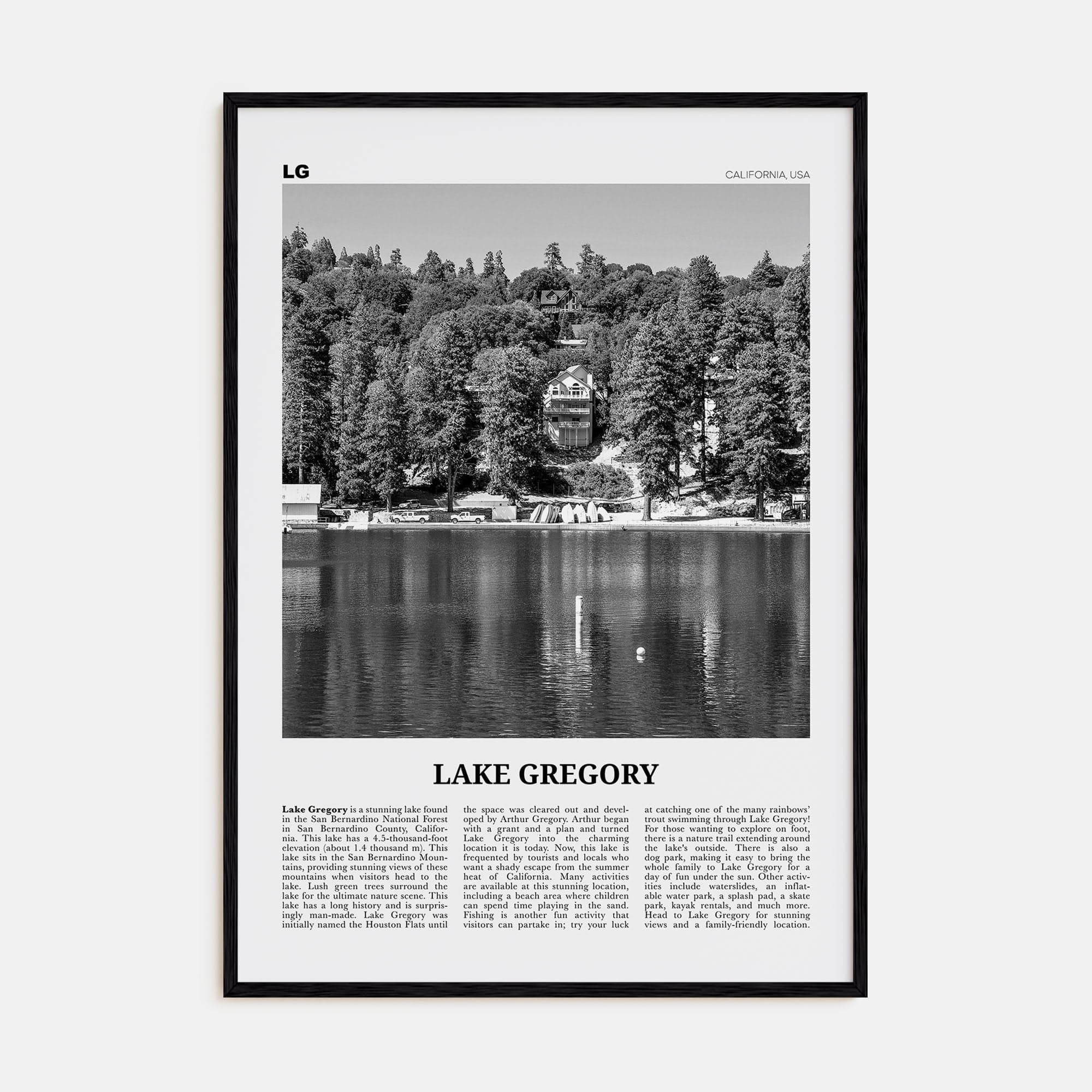 Lake Gregory Poster Black Wood / 8x12 in Nbourhood Travel B&W Poster